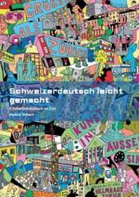 Schweizerdeutsch leicht gemacht - Grammatikbuch - Verena Schorn - E-Book