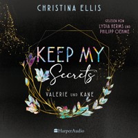 Keep my Secrets (ungekürzt) - Christina Ellis - Hörbuch