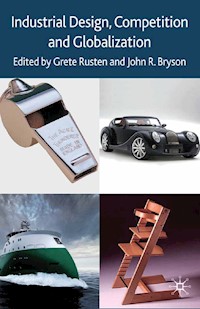Industrial Design, Competition and Globalization - - E-Book