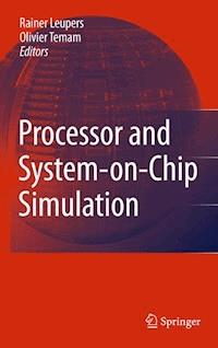 Processor and System-on-Chip Simulation -  - E-Book