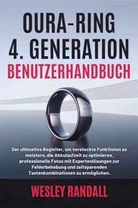 Oura-Ring 4. Generation Benutzerhandbuch - Wesley Randall - E-Book