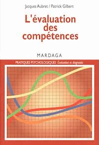 L'évaluation des compétences - Jacques Aubret - E-Book
