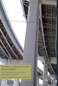 Physical Infrastructure Development -  - E-Book