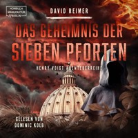 Das Geheimnis der sieben Pforten - Henry Voigt Abenteuerreihe, Band 5 (ungekürzt) - David Reimer - Hörbuch