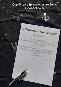 "Gesellschafterin gesucht" - Beide Teile - - E-Book