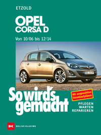 Opel Corsa D 10/06-12/14 - Rüdiger Etzold - E-Book