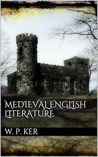 Medieval English Literature - W. P. Ker - E-Book