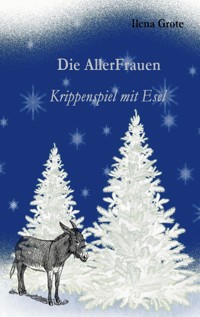 Die AllerFrauen - Ilena Grote - E-Book