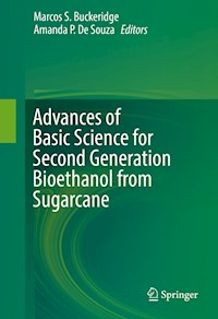 Advances of Basic Science for Second Generation Bioethanol from Sugarcane -  - E-Book