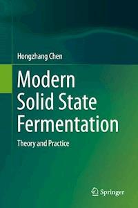 Modern Solid State Fermentation - Hongzhang Chen - E-Book