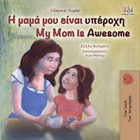 Η μαμά μου είναι υπέροχη My Mom is Awesome - Shelley Admont - E-Book