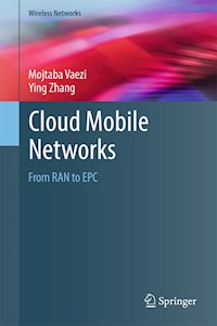 Cloud Mobile Networks - Mojtaba Vaezi - E-Book