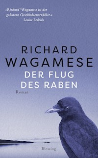 Der Flug des Raben - Richard Wagamese - E-Book