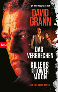 Das Verbrechen - David Grann - E-Book