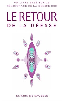 Le Retour de la Déesse - Elixirs de Sagesse - E-Book