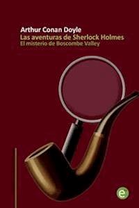 El misterio de boscombe valley - Arthur Conan Doyle - E-Book