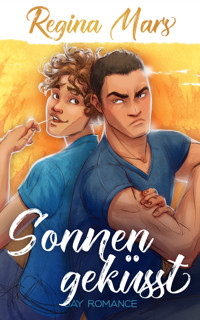 Sonnengeküsst - Regina Mars - E-Book