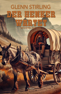 Der Henker wartet - Glenn Stirling - E-Book