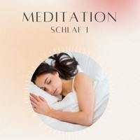Meditation: Schlaf 1 - Daniel Hoch - Hörbuch