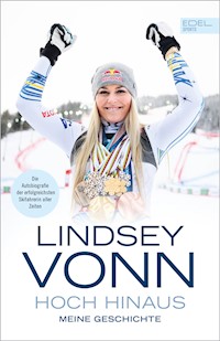 Lindsey Vonn - Hoch hinaus - Lindsey Vonn - E-Book
