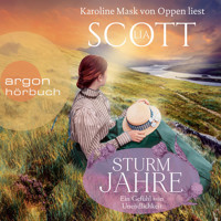 Ein Gefühl von Unendlichkeit - Sturmjahre, Band 1 (Ungekürzte Lesung) - Lia Scott - Hörbuch