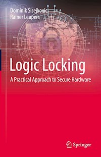 Logic Locking - Dominik Sisejkovic - E-Book