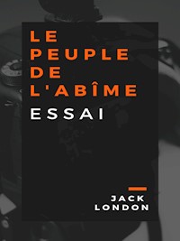 Le Peuple de l'Abîme - Jack  London - E-Book