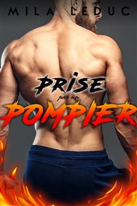 Prise par un POMPIER - Mila Leduc - E-Book