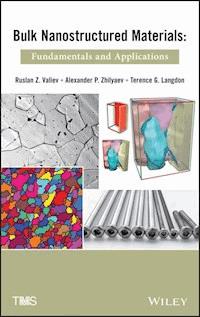 Bulk Nanostructured Materials - Ruslan Z. Valiev - E-Book