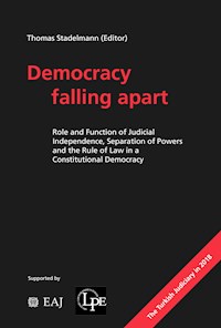 Democracy falling apart (Open Acces) -  - kostenlos E-Book