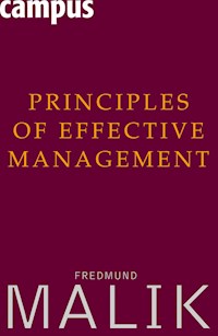 Principles of Effective Management - Fredmund Malik - E-Book