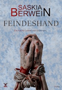 Feindeshand - Saskia Berwein - E-Book