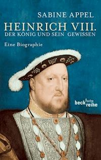 Heinrich VIII. - Sabine Appel - E-Book