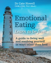 Emotional Eating - Cate Howell - E-Book