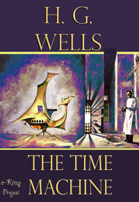The Time Machine - H. G. Wells - E-Book