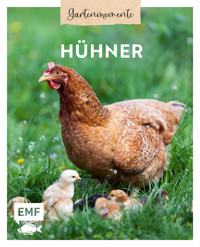 Gartenmomente: Hühner - Jakob Eggenhofer - E-Book