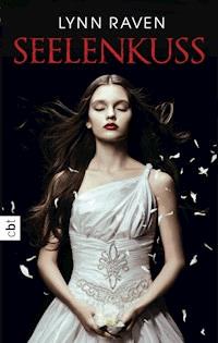 Seelenkuss - Lynn Raven - E-Book