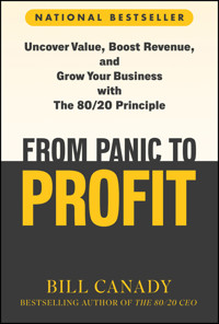 From Panic to Profit - Bill Canady - E-Book