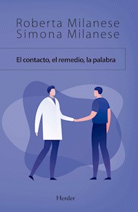 El contacto, el remedio, la palabra - Roberta Milanese - E-Book