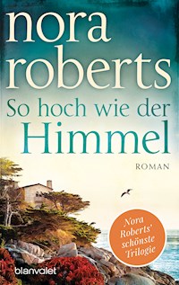 So hoch wie der Himmel - Nora Roberts - E-Book