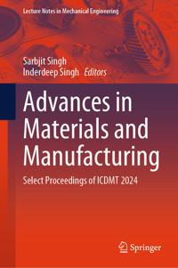 Advances in Materials and Manufacturing -  - E-Book