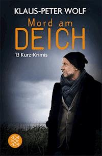 Mord am Deich - Klaus-Peter Wolf - E-Book