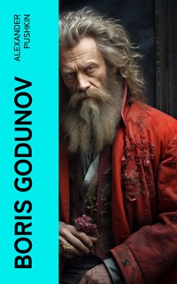 Boris Godunov - Alexander Pushkin - E-Book