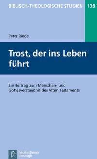 Trost, der ins Leben führt - Peter Riede - E-Book