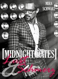 Midnight Dates: Lust & Schmerz - Mira Schwarz - E-Book