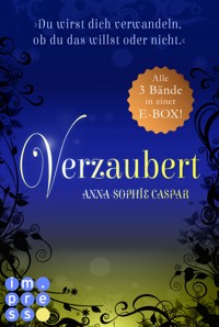 Verzaubert: 3 Bände in einem Bundle! - Anna-Sophie Caspar - E-Book