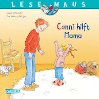 LESEMAUS: Conni hilft Mama - Liane Schneider - E-Book