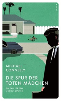 Die Spur der toten Mädchen - Michael Connelly - E-Book
