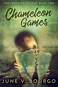 Chameleon Games - June V. Bourgo - E-Book