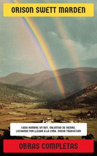 Obras Completas - Orison Swett Marden - E-Book